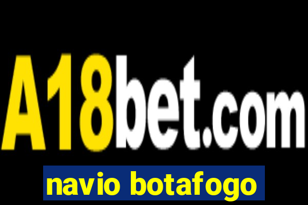 navio botafogo